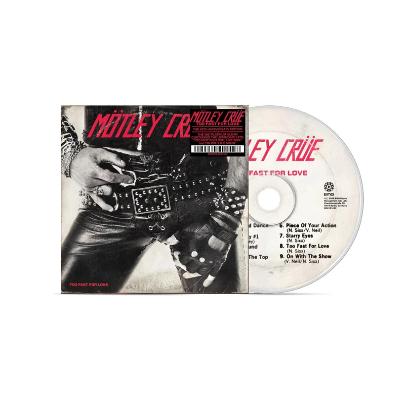 Too Fast For Love (45th Anniversary Collection)