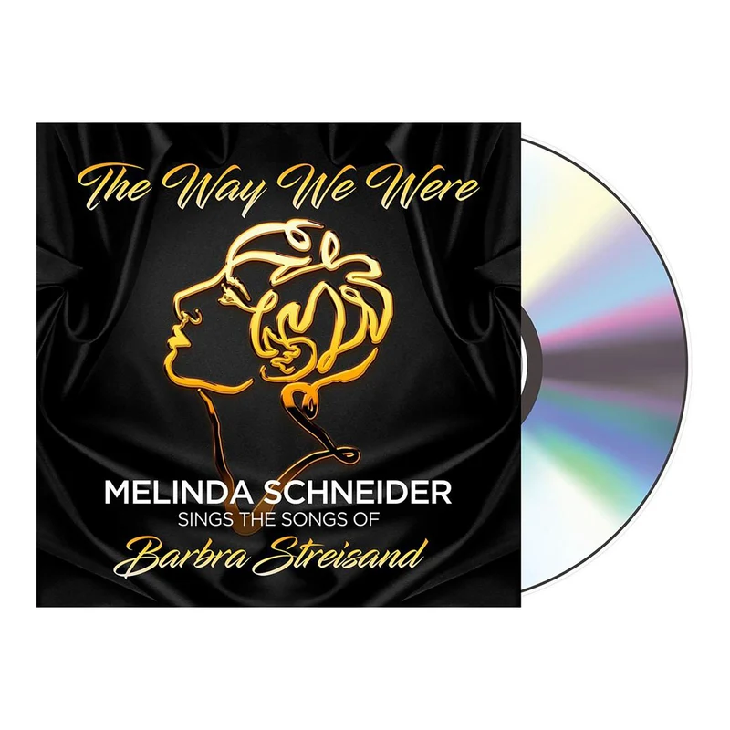 The Way We Were: Melinda Schneider Sings The Songs Of Barbra Streisand